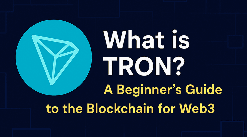 What is TRON? A Beginner’s Guide to the Blockchain for Web3